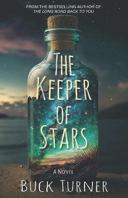 The Keeper of Stars - Buck Turner