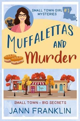 Muffalettas and Murder - Jann Franklin