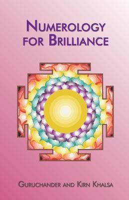 Numerology for Brilliance - Guruchander Khalsa