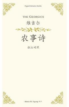 Coperta cărții 'The Georgics: a Chinese translation - Vergil'