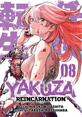 Yakuza Reincarnation Vol. 8 - Takeshi Natsuhara