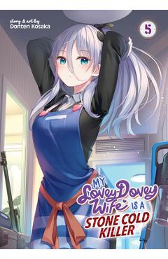 Coperta cărții 'My Lovey-Dovey Wife Is a Stone Cold Killer Vol. 5 - Donten Kosaka'