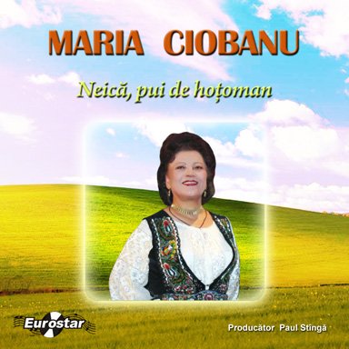Imaginea produsului 'Cd Maria Ciobanu - Neica, Pui De Hotoman'