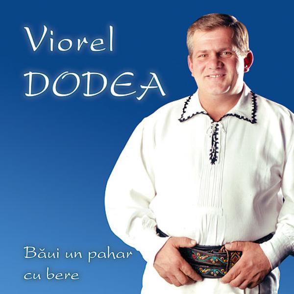 Cd Viorel Dodea - Baui Un Pahar Cu Bere