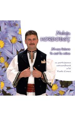 Imaginea produsului 'Cd Nelutu Hordobet - M-Am Intors In Sat La Mine'