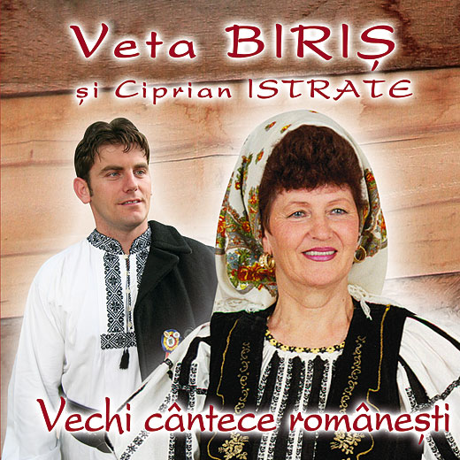 Imaginea produsului 'Cd Veta Biris Si Ciprian Istrate - Vechi Cantece Romanesti'