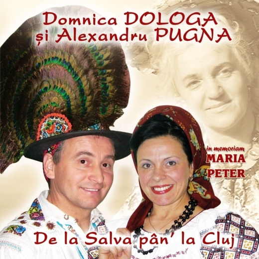 Imaginea produsului 'Cd Domnica Dologa Si Alexandru Pugna - De La Salva Pan La Cluj, In Memoriam Maria Peter'