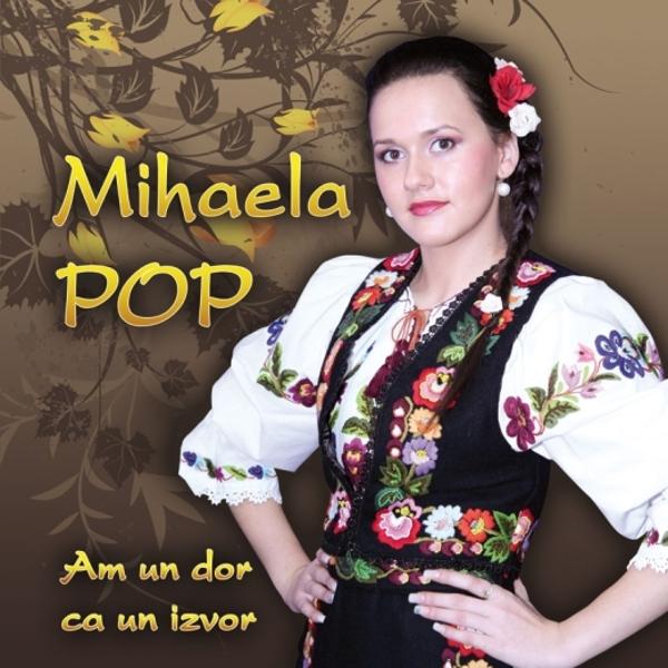 Cd Mihaela Pop - Am Un Dor Ca Un Izvor
