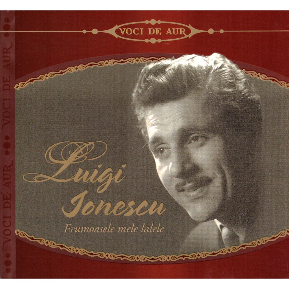 CD Luigi Ionescu - Frumoasele Mele Lalele
