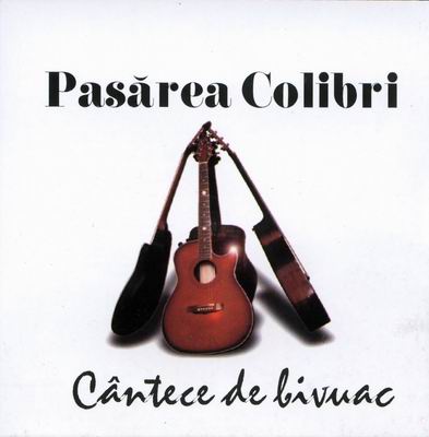 Cd Pasarea Colibri - Cantece De Bivuac