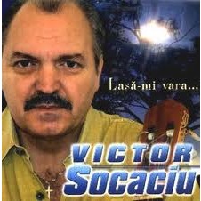 CD Victor Socaciu - Lasa-mi vara...
