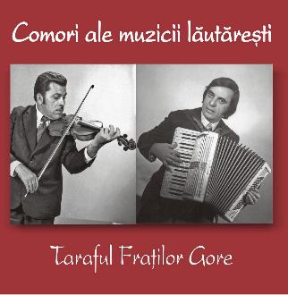 CD Taraful Fratilor Gore - Comori Ale Muzicii Lautaresti