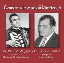 CD Bebe Serban;Costache Florea - Comori Ale Muzicii Lautaresti