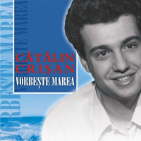 Cd Catalin Crisan - Vorbeste Marea