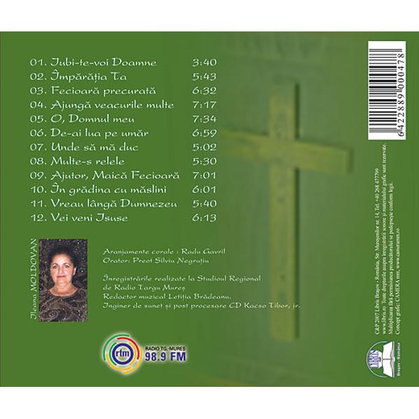 CD Ileana Moldovan si Grupul Psalmi - Iubi-te-voi Doamne.Cantece religioase