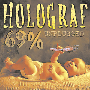Imaginea produsului 'CD Holograf - 69% Unplugged'