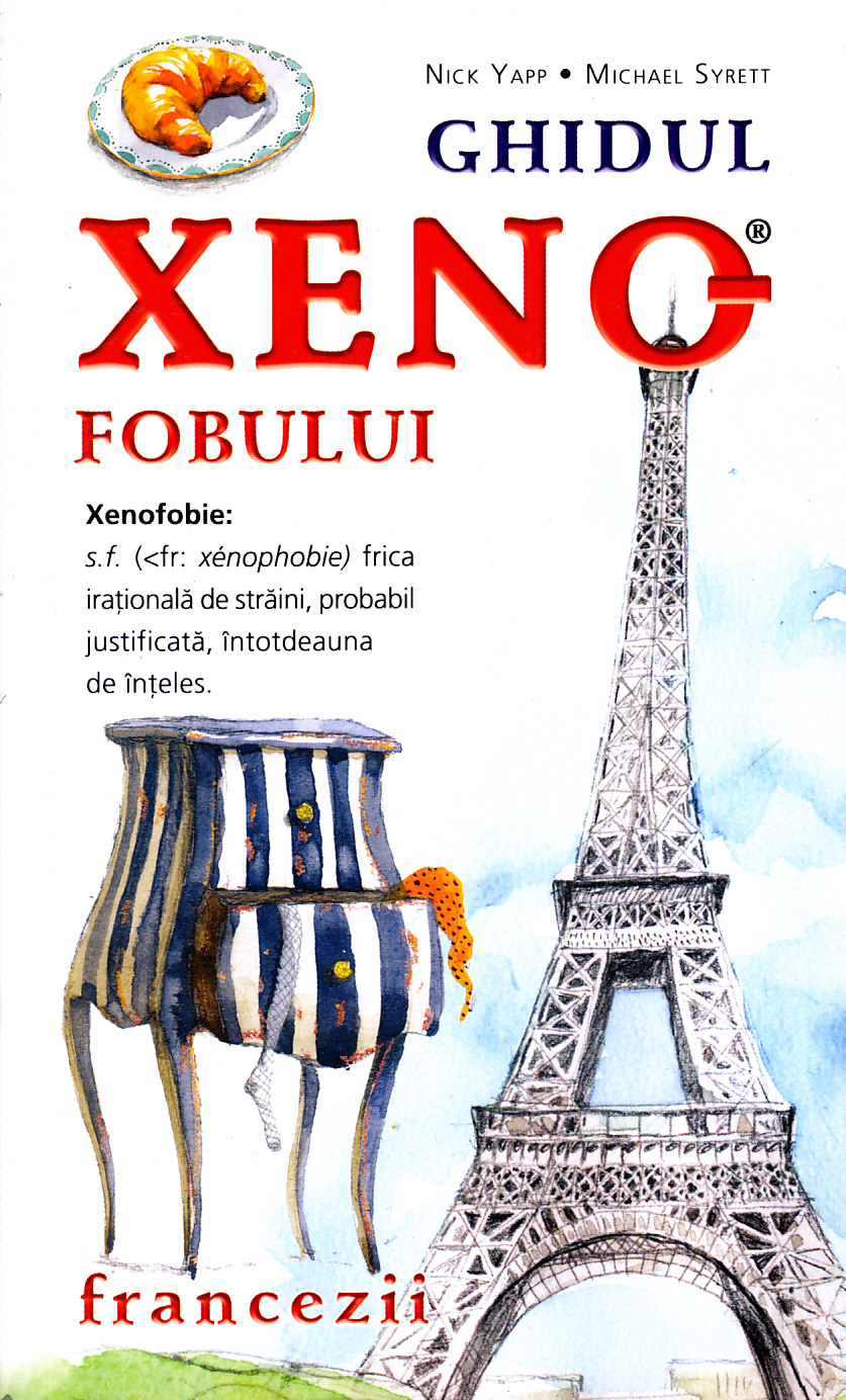 Ghidul xenofobului - Francezii - Nick Yapp
