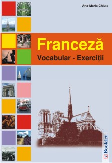 Franceza - vocabular - exercitii - Ana-Maria Chiuia