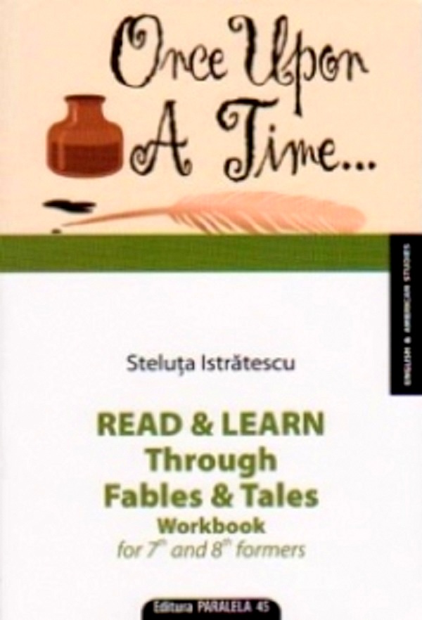 Read and learn through fables and tales - Steluta Istratescu