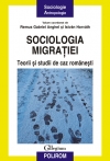 Sociologia migratiei - Remus Gabriel Anghel, Istvan Horvath