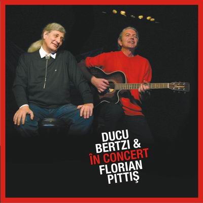 Cd Ducu Bertzi & Florian Pittis - In Concert
