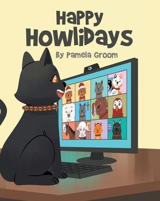 Happy Howlidays - Pamela Groom
