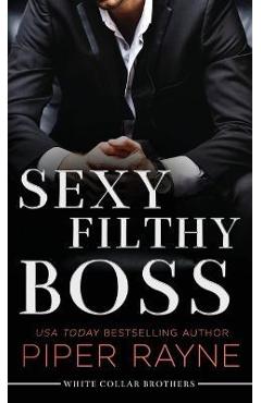 Poza produsului Sexy Filthy Boss (Large Print Hardcover) - Piper Rayne