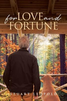 For Love and Fortune - Stuart Leopold