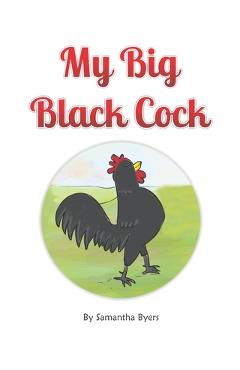 Coperta cărții 'My Big Black Cock - Samantha Byers'