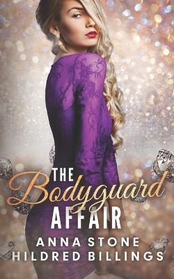 The Bodyguard Affair - Hildred Billings