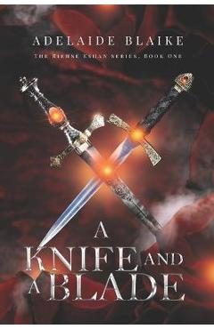 Coperta cărții 'A Knife and a Blade - Adelaide Blaike'