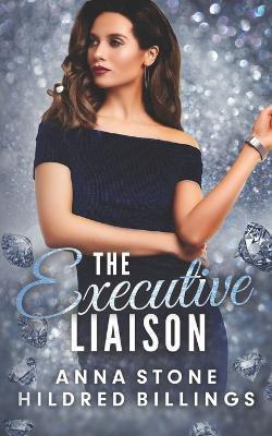 The Executive Liaison - Hildred Billings