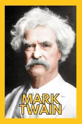 Mark Twain: Biography of Mark Twain - George Ibourk
