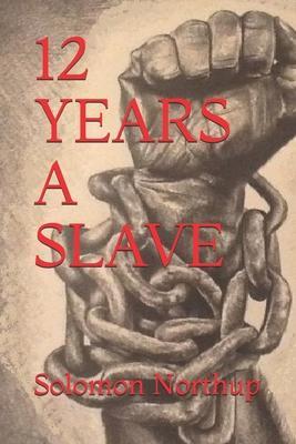 12 Years a Slave (Official Edition) - Klst Classics