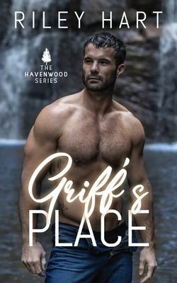 Griff's Place - Riley Hart