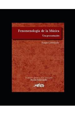 Coperta cărții 'Fenomenología de la música: Una presentación - Sergiu Celibidache'