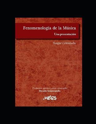 Fenomenología de la música: Una presentación - Sergiu Celibidache