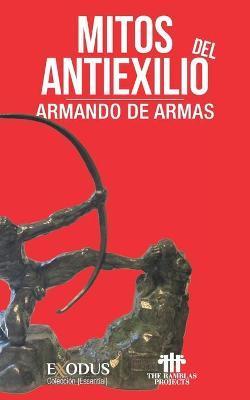 Mitos del antiexilio - Zo Valds