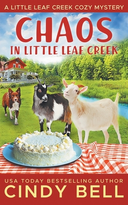Chaos in Little Leaf Creek - Cindy Bell