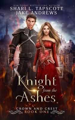 Knight from the Ashes - Jake Andrews