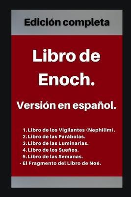 Libro de Enoch. Versión en español: Edición completa - Libros Apócri De Las Cuevas De Qumrán