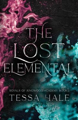 The Lost Elemental: Special Edition - Tessa Hale