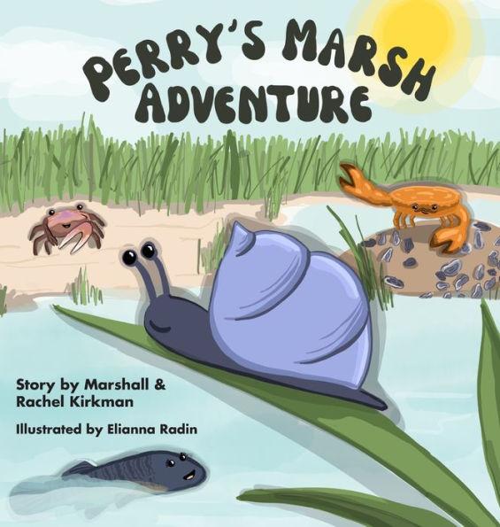 Perry's Marsh Adventure - Marshall Kirkman