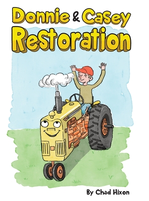 Donnie & Casey: Restoration - Chad Hixon