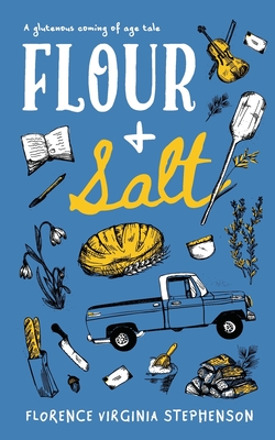 Flour & Salt - Florence Virginia Stephenson