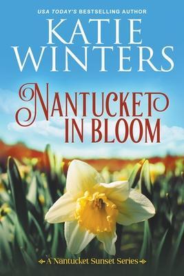 Nantucket in Bloom - Katie Winters