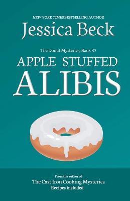 Apple Stuffed Alibis - Jessica Beck