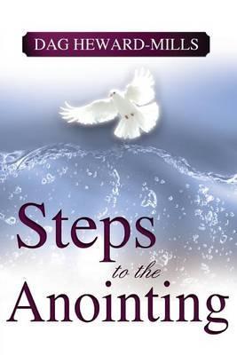 Steps to the Anointing - Dag Heward-mills