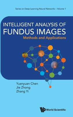 Intelligent Analysis of Fundus Images: Methods and Applications - Yuanyuan Chen