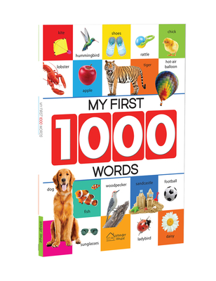 My First 1000 Words: Early Learning Picture Book to Learn Alphabet, Numbers, Shapes and Colours, Transport, Birds and Animals, Professions, - Wonder House Books